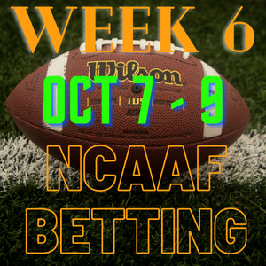 Week 6 NCAAF Betting Picks