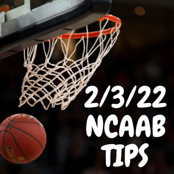 NCAAB 2/3/22 Betting Tips