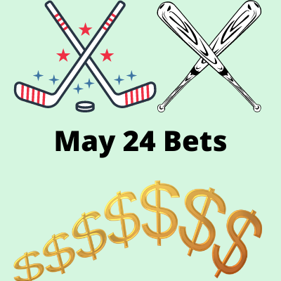 May 24 Betting Advice