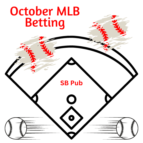 October MLB Betting (And W.S)