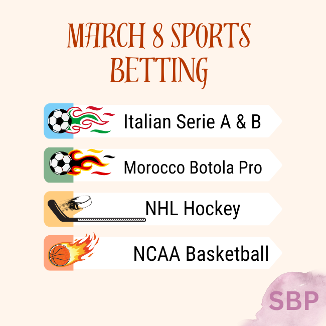 March 8 Sports Betting