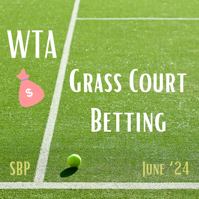 WTA Grass Court Betting