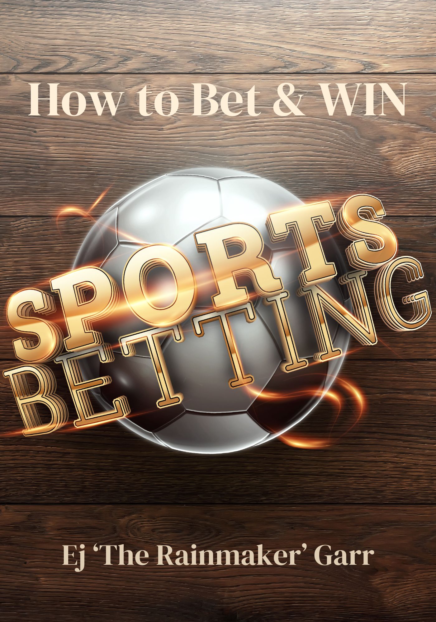 How to Bet and Win E-Book Now Available